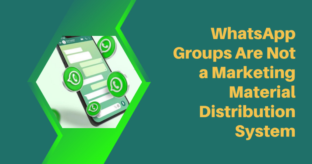 Marketing material distribution for real estate channel partners beyond WhatsApp groups